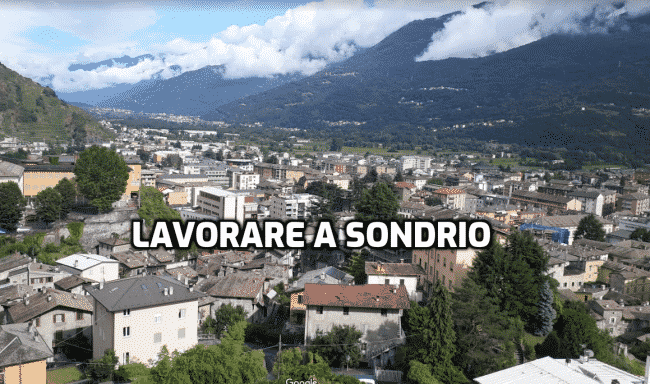 Lavorare a Sondrio
