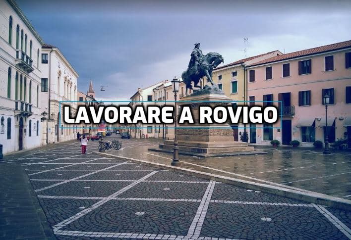 lavorare a Rovigo