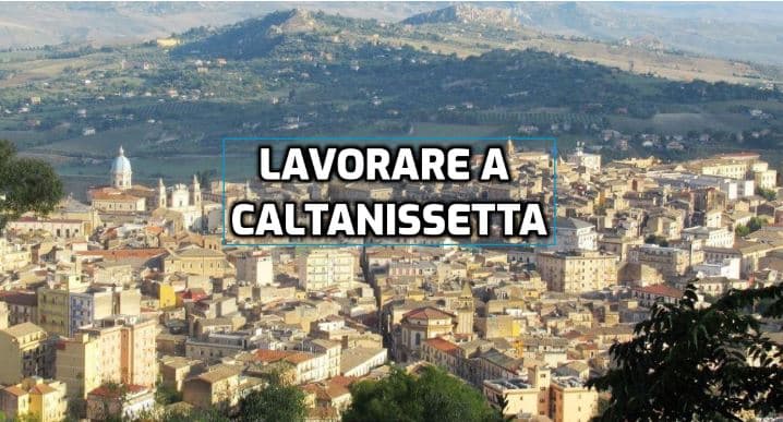 lavorare a caltanissetta