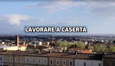 lavorare a caserta