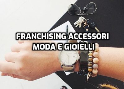 franchising accessori moda e gioielli