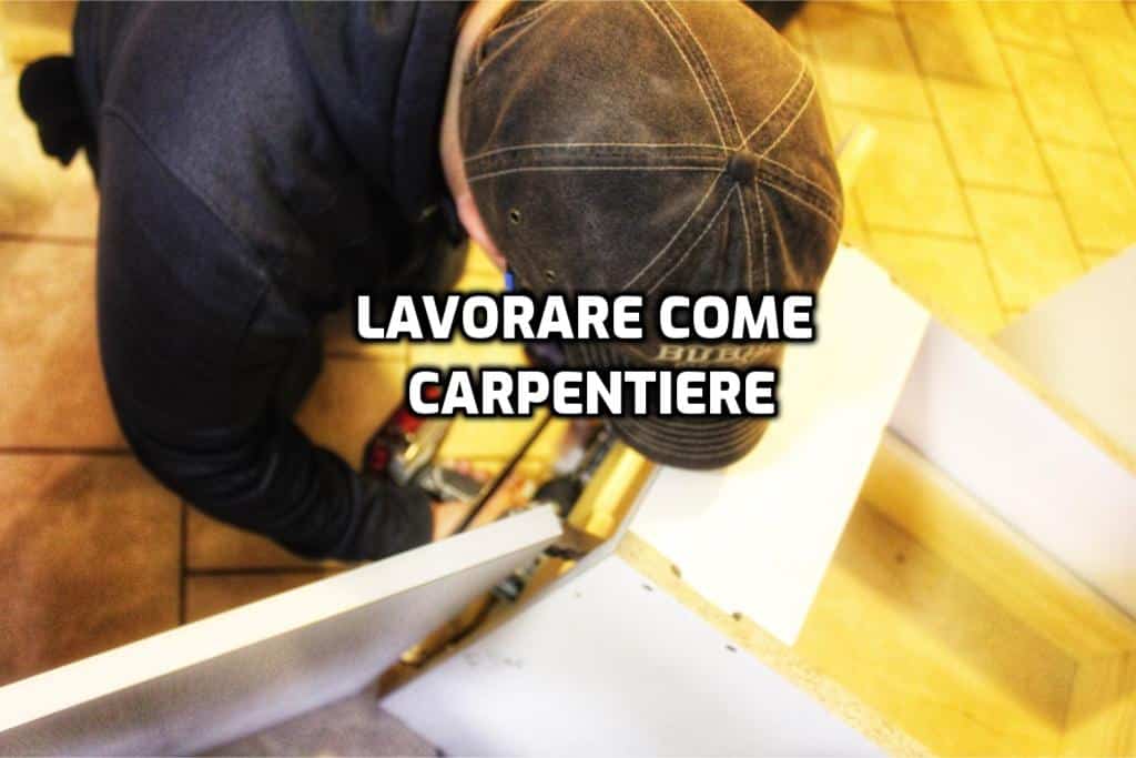 lavorare come carpentiere